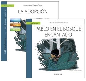 GUÍA: LA ADOPCIÓN + CUENTO: PABLO EN EL BOSQUE ENCANTADO | 9788436837476 | MÚGICA FLORES, JAVIER JESÚS / MONTERO MARTÍNEZ, YOLANDA | Llibreria La Font de Mimir - Llibreria online Barcelona - Comprar llibres català i castellà