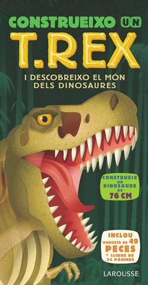 CONSTRUEIXO UN T.REX | 9788417720377 | LAROUSSE EDITORIAL | Llibreria La Font de Mimir - Llibreria online Barcelona - Comprar llibres català i castellà