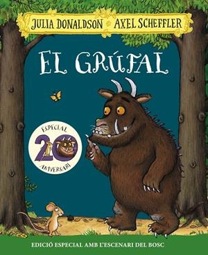EL GRÚFAL. EDICIÓ ESPECIAL 20 ANIVERSARI | 9788499062853 | DONALDSON, JULIA | Llibreria La Font de Mimir - Llibreria online Barcelona - Comprar llibres català i castellà