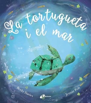 LA TORTUGUETA I EL MAR | 9788499063058 | POH, JENNIE | Llibreria La Font de Mimir - Llibreria online Barcelona - Comprar llibres català i castellà