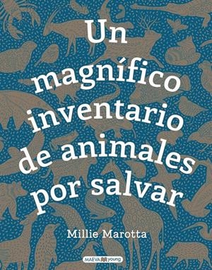 UN MAGNÍFICO INVENTARIO DE ANIMALES POR SALVAR | 9788417708481 | MAROTTA, MILLIE | Llibreria La Font de Mimir - Llibreria online Barcelona - Comprar llibres català i castellà