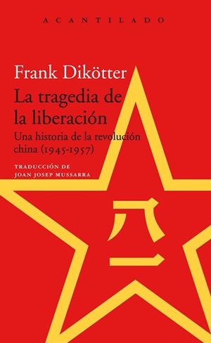 LA TRAGEDIA DE LA LIBERACIÓN | 9788417346621 | DIKÖTTER, FRANK | Llibreria La Font de Mimir - Llibreria online Barcelona - Comprar llibres català i castellà