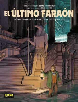 BLAKE Y MORTIMER. EL ÚLTIMO FARAÓN | 9788467938265 | SHUITEN / VAN DORMAEL / GUNZIG | Llibreria La Font de Mimir - Llibreria online Barcelona - Comprar llibres català i castellà