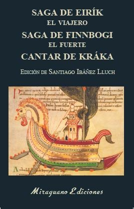 SAGA DE EIRÍK EL VIAJERO. SAGA DE FINNBOGI EL FUERTE. CANTAR DE KRÁKA | 9788478134847 | Llibreria La Font de Mimir - Llibreria online Barcelona - Comprar llibres català i castellà