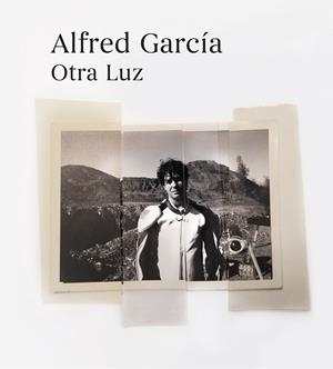 OTRA LUZ | 9788420452487 | GARCÍA, ALFRED | Llibreria La Font de Mimir - Llibreria online Barcelona - Comprar llibres català i castellà