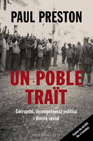 UN POBLE TRAÏT. CORRUPCIÓ, INCOMPETÈNCIA POLÍTICA I DIVISIÓ SOCIAL | 9788417759513 | PRESTON, PAUL | Llibreria La Font de Mimir - Llibreria online Barcelona - Comprar llibres català i castellà