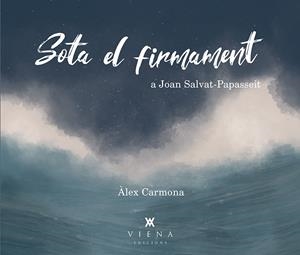 SOTA EL FIRMAMENT | 9788417998172 | CARMONA MARTÍNEZ, ÀLEX | Llibreria La Font de Mimir - Llibreria online Barcelona - Comprar llibres català i castellà