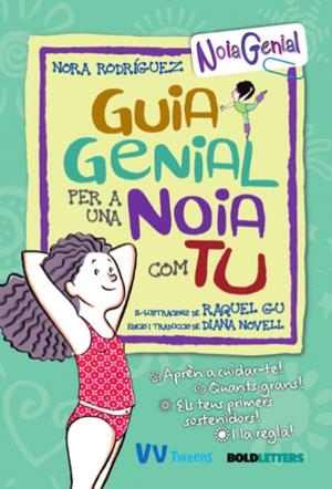 GUIA GENIAL PER A UNA NOIA COM TU | 9788468271125 | RODRÍGUEZ, NORA | Llibreria La Font de Mimir - Llibreria online Barcelona - Comprar llibres català i castellà