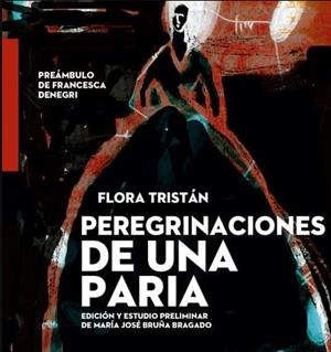 PEREGRINACIONES DE UNA PARIA | 9788412000122 | TRISTAN, FLORA | Llibreria La Font de Mimir - Llibreria online Barcelona - Comprar llibres català i castellà