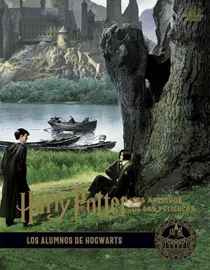 HARRY POTTER: LOS ARCHIVOS DE LAS PELÍCULAS 04 LOS ALUMNOS DE HOGWARTS | 9788467937688 | REVENSON, JODY | Llibreria La Font de Mimir - Llibreria online Barcelona - Comprar llibres català i castellà