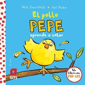 EL POLLO PEPE APRENDE A VOLAR | 9788467585063 | DENCHFIELD, NICK | Llibreria La Font de Mimir - Llibreria online Barcelona - Comprar llibres català i castellà