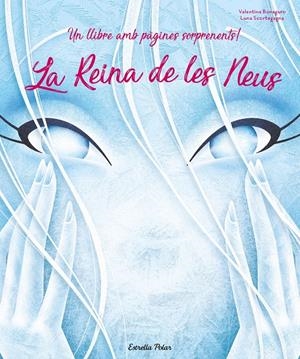 LA REINA DE LES NEUS | 9788491378143 | SCORTEGAGNA, LUNA/BONAGURO, VALENTINA | Llibreria La Font de Mimir - Llibreria online Barcelona - Comprar llibres català i castellà