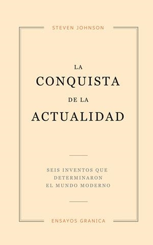 CONQUISTA DE LA ACTUALIDAD, LA | 9789506419721 | JOHNSON, STEVEN | Llibreria La Font de Mimir - Llibreria online Barcelona - Comprar llibres català i castellà