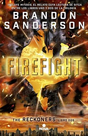FIREFIGHT (TRILOGÍA DE LOS RECKONERS 2) | 9788466658362 | SANDERSON, BRANDON | Llibreria La Font de Mimir - Llibreria online Barcelona - Comprar llibres català i castellà