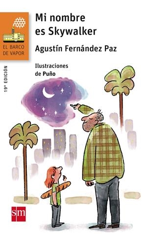 BVN.164 MI NOMBRE ES SKYWALKER | 9788467577075 | FERNÁNDEZ PAZ, AGUSTÍN | Llibreria La Font de Mimir - Llibreria online Barcelona - Comprar llibres català i castellà