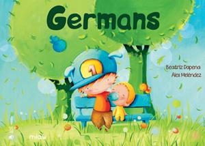 GERMANS | 9788416082865 | MELÉNDEZ, ALEX/DAPENA, BEATRIZ | Llibreria La Font de Mimir - Llibreria online Barcelona - Comprar llibres català i castellà
