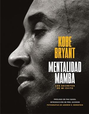 MENTALIDAD MAMBA | 9788417568665 | BRYANT, KOBE | Llibreria La Font de Mimir - Llibreria online Barcelona - Comprar llibres català i castellà