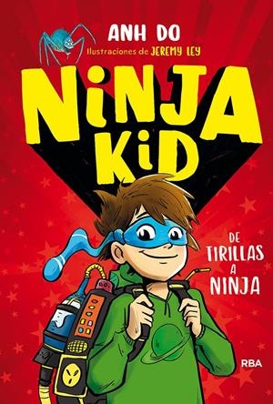 NINJA KID 1. DE TIRILLAS A NINJA | 9788427215030 | DO ANH | Llibreria La Font de Mimir - Llibreria online Barcelona - Comprar llibres català i castellà