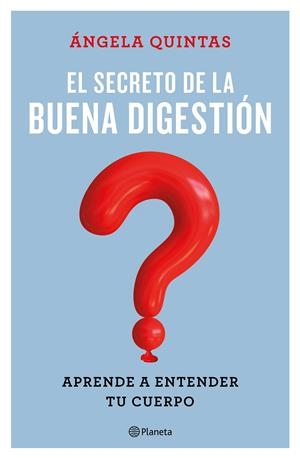 EL SECRETO DE LA BUENA DIGESTIÓN | 9788408221661 | QUINTAS, ÁNGELA | Llibreria La Font de Mimir - Llibreria online Barcelona - Comprar llibres català i castellà