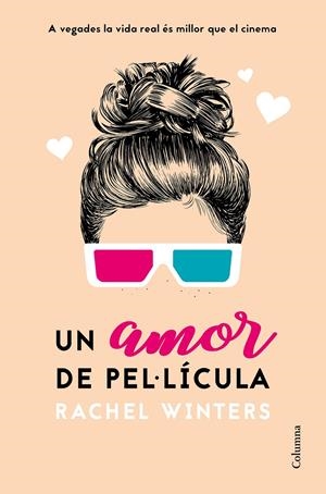 UN AMOR DE PEL·LÍCULA | 9788466425988 | WINTERS, RACHEL | Llibreria La Font de Mimir - Llibreria online Barcelona - Comprar llibres català i castellà