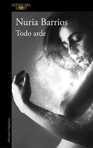TODO ARDE | 9788420438498 | BARRIOS, NURIA | Llibreria La Font de Mimir - Llibreria online Barcelona - Comprar llibres català i castellà