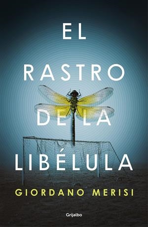 EL RASTRO DE LA LIBÉLULA | 9788425357862 | MERISI, GIORDANO | Llibreria La Font de Mimir - Llibreria online Barcelona - Comprar llibres català i castellà