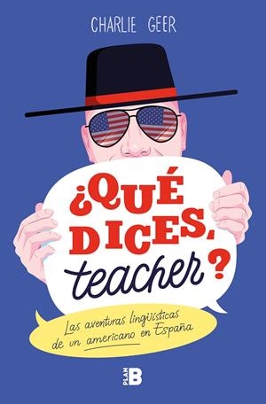 ¿QUÉ DICES, TEACHER? | 9788417809188 | GEER, CHARLIE | Llibreria La Font de Mimir - Llibreria online Barcelona - Comprar llibres català i castellà