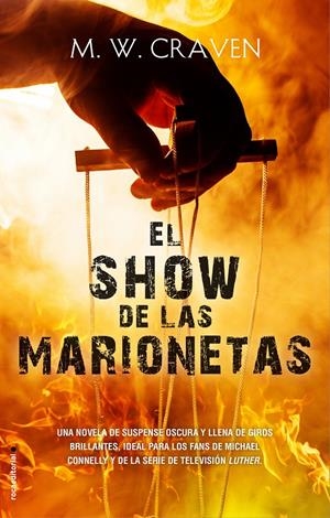 EL SHOW DE LAS MARIONETAS | 9788417805234 | CRAVEN, M.W. | Llibreria La Font de Mimir - Llibreria online Barcelona - Comprar llibres català i castellà