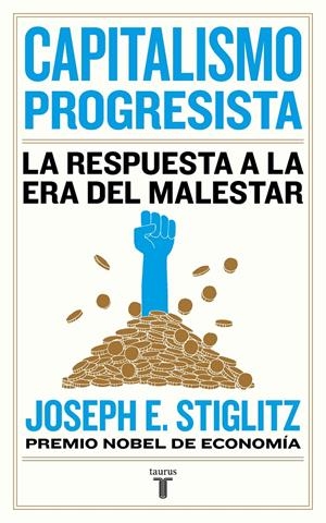 CAPITALISMO PROGRESISTA | 9788430623150 | STIGLITZ, JOSEPH E. | Llibreria La Font de Mimir - Llibreria online Barcelona - Comprar llibres català i castellà