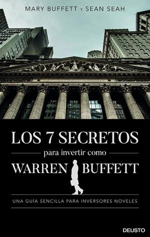 LOS 7 SECRETOS PARA INVERTIR COMO WARREN BUFFETT | 9788423431168 | MARY BUFFETT AND SEAN SEAH | Llibreria La Font de Mimir - Llibreria online Barcelona - Comprar llibres català i castellà