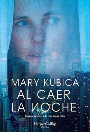 AL CAER LA NOCHE | 9788491394327 | KUBICA, MARY | Llibreria La Font de Mimir - Llibreria online Barcelona - Comprar llibres català i castellà