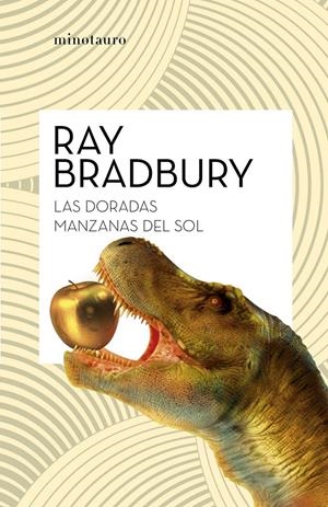 LAS DORADAS MANZANAS DEL SOL | 9788445007440 | BRADBURY, RAY | Llibreria La Font de Mimir - Llibreria online Barcelona - Comprar llibres català i castellà