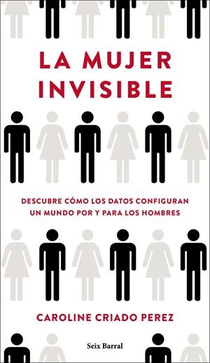 LA MUJER INVISIBLE | 9788432236136 | CRIADO PEREZ, CAROLINE | Llibreria La Font de Mimir - Llibreria online Barcelona - Comprar llibres català i castellà