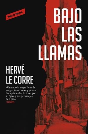 BAJO LAS LLAMAS | 9788417910211 | LE CORRE, HERVÉ | Llibreria La Font de Mimir - Llibreria online Barcelona - Comprar llibres català i castellà