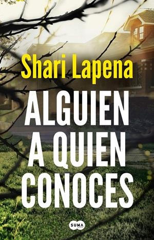 ALGUIEN A QUIEN CONOCES | 9788491294047 | LAPENA, SHARI | Llibreria La Font de Mimir - Llibreria online Barcelona - Comprar llibres català i castellà