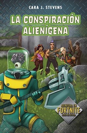LA CONSPIRACIÓN ALIENÍGENA (BATTLE ROYALE: SECRETOS DE LA ISLA 2) | 9788420453156 | J. STEVENS, CARA | Llibreria La Font de Mimir - Llibreria online Barcelona - Comprar llibres català i castellà