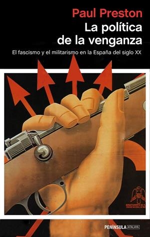 LA POLÍTICA DE LA VENGANZA | 9788499428789 | PRESTON, PAUL | Llibreria La Font de Mimir - Llibreria online Barcelona - Comprar llibres català i castellà