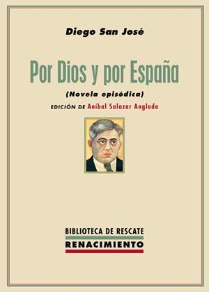 POR DIOS Y POR ESPAÑA | 9788417950514 | SAN JOSÉ, DIEGO | Llibreria La Font de Mimir - Llibreria online Barcelona - Comprar llibres català i castellà