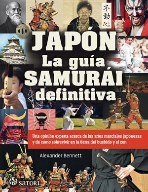 JAPON LA GUIA SAMURAI DEFINITIVA | 9788417419400 | BENNETT ALEXANDER | Llibreria La Font de Mimir - Llibreria online Barcelona - Comprar llibres català i castellà