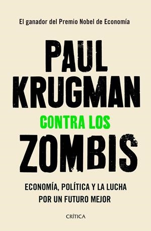CONTRA LOS ZOMBIS | 9788491991854 | KRUGMAN, PAUL | Llibreria La Font de Mimir - Llibreria online Barcelona - Comprar llibres català i castellà