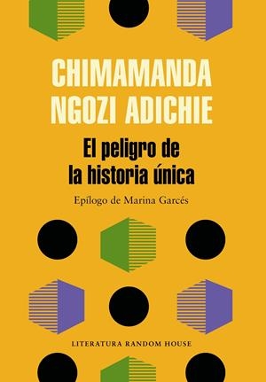 EL PELIGRO DE LA HISTORIA ÚNICA | 9788439733928 | NGOZI ADICHIE, CHIMAMANDA | Llibreria La Font de Mimir - Llibreria online Barcelona - Comprar llibres català i castellà