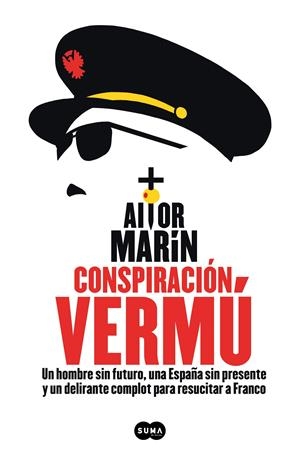 CONSPIRACIÓN VERMÚ | 9788491294245 | MARÍN, AITOR | Llibreria La Font de Mimir - Llibreria online Barcelona - Comprar llibres català i castellà