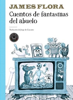 CUENTOS DE FANTASMAS DEL ABUELO | 9788417552732 | FLORA, JAMES | Llibreria La Font de Mimir - Llibreria online Barcelona - Comprar llibres català i castellà