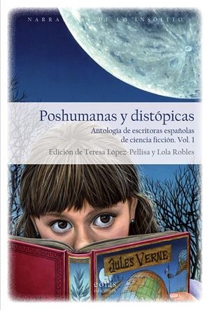 POSHUMANAS Y DISTÓPICAS | 9788418079184 | VARIOS AUTORES | Llibreria La Font de Mimir - Llibreria online Barcelona - Comprar llibres català i castellà