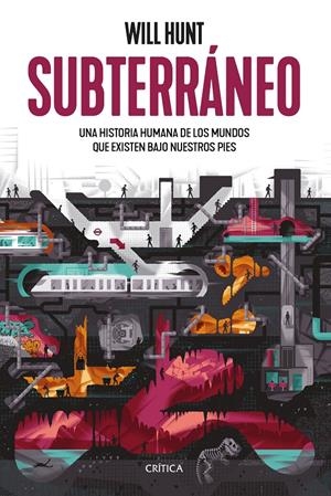 SUBTERRÁNEO | 9788491991892 | HUNT, WILL | Llibreria La Font de Mimir - Llibreria online Barcelona - Comprar llibres català i castellà