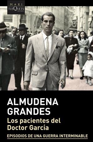 LOS PACIENTES DEL DOCTOR GARCÍA | 9788490667798 | GRANDES, ALMUDENA | Llibreria La Font de Mimir - Llibreria online Barcelona - Comprar llibres català i castellà