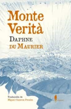 MONTE VERITÀ | 9788494740466 | DU MAURIER, DAPHNE | Llibreria La Font de Mimir - Llibreria online Barcelona - Comprar llibres català i castellà