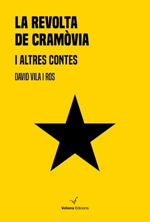 LA REVOLTA DE CRAMÒVIA I ALTRES CONTES | 9788412076929 | VILA ROS, DAVID | Llibreria La Font de Mimir - Llibreria online Barcelona - Comprar llibres català i castellà