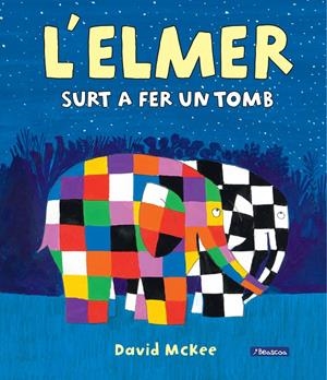 L'ELMER SURT A FER UN TOMB (L'ELMER. ÀLBUM IL·LUSTRAT) | 9788448854287 | MCKEE, DAVID | Llibreria La Font de Mimir - Llibreria online Barcelona - Comprar llibres català i castellà