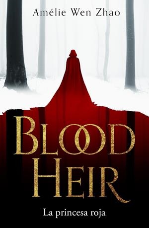 LA PRINCESA ROJA (BLOOD HEIR 1) | 9788417671792 | WEN ZHAO, AMÉLIE | Llibreria La Font de Mimir - Llibreria online Barcelona - Comprar llibres català i castellà